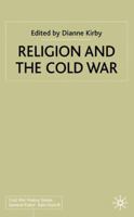 Religion and the Cold War 0333993985 Book Cover