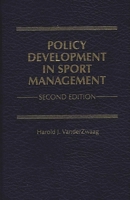 Policy Development in Sport Management 0275960897 Book Cover