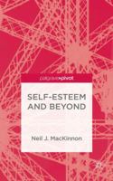 Self-Esteem and Beyond 1137542292 Book Cover