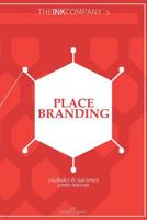 Place Branding: ciudades & naciones como marcas 1083038095 Book Cover