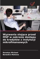 Wyzwania stojace przed MSP w zakresie dostepu do kredytów z instytucji mikrofinansowych (Polish Edition) 6209930689 Book Cover