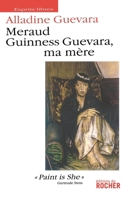 Meraud Guinness Guevara, ma mère (French Edition) 2268060977 Book Cover