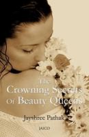 Crowning Secrets of Beauty Queens, India 8179926036 Book Cover