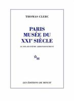 Paris, musée du XXIe siècle - Le 18e arrondissement 2707355364 Book Cover