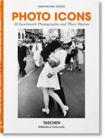Photo Icons. the Story Behind the Pictures 3836577747 Book Cover