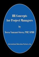 HR Concepts for Project Managers 1596820543 Book Cover