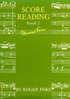 Score Reading: Book 2: Musical Form 0193213028 Book Cover