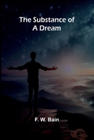 The Substance of a Dream 9364731778 Book Cover