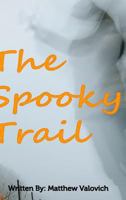 The Spooky Trail 138892496X Book Cover