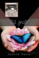 The Well: One Man's Rejection Is Another Man's Acceptance 1469162148 Book Cover