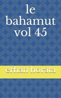 le bahamut vol 45 B086FX59N9 Book Cover