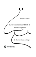 Konsequenzen der Ethik 2: Weitere Fragmente 334704777X Book Cover