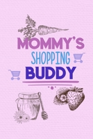Mommy's Shopping Buddy: 58 Weeks of Grocery Lists to Make Getting Groceries Fun 1677294329 Book Cover