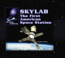 Skylab: The First American Space Station 0823962482 Book Cover