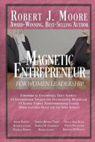 Magnetic Entrepreneur For Woman Leadership 1099248124 Book Cover