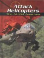 Attack Helicopters: The Ah-64 Apaches (War Planes) 0736807896 Book Cover