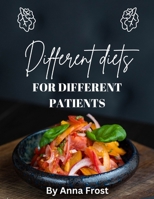 Different diets for different patients B0C79GY9ZZ Book Cover