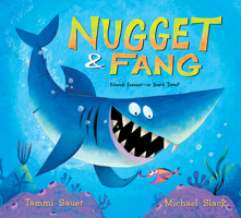 Nugget and Fang: Friends Forever--or Snack Time? 0545802202 Book Cover
