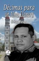 Décimas para un Alma Llanera B0G1G17F4S Book Cover
