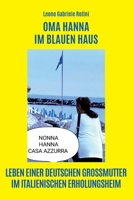 Oma Hanna Im Blauen Haus B0CJ1XR9MW Book Cover