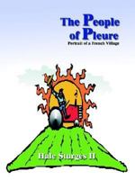 The People of Pleure: Portrait of a French Village 1410732150 Book Cover