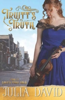 Truitt's Truth 0999113461 Book Cover