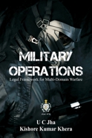 Military Operations: Legal Framework for Multi-Domain Warfare 8119438930 Book Cover