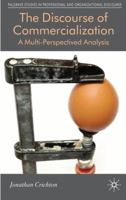 The Discourse of Commercialization: A Multi-perspectived Analysis 0230579116 Book Cover