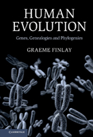 Human Evolution: Genes, Genealogies and Phylogenies 1009005251 Book Cover