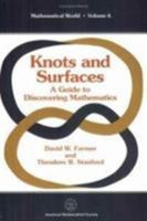 Knots and Surfaces: A Guide to Discovering Mathematics (Mathematical World, Vol. 6) (Mathematical World) 0821804510 Book Cover