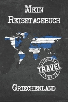 Mein Reisetagebuch Griechenland: 6x9 Reise Journal I Notizbuch mit Checklisten zum Ausfüllen I Perfektes Geschenk für den Trip nach Griechenland für jeden Reisenden (German Edition) 1673862772 Book Cover