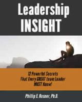Leadership Insight: 12 Powerful Secrets Every Great Team Leader 0997305002 Book Cover
