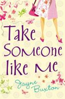 Take Someone Like Me 0099492431 Book Cover