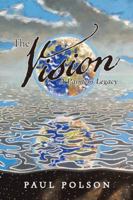 The Vision: A Painter's Legacy 1532030924 Book Cover