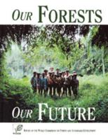 Our Forests, Our Future 0521669561 Book Cover