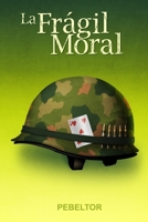 La Fr�gil Moral 1688255877 Book Cover