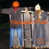 Pumpkin Walk 1300083476 Book Cover