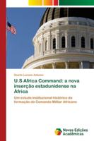 U.S Africa Command: a nova inserção estadunidense na África 6139609054 Book Cover