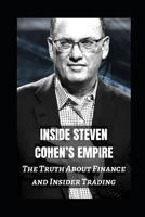 Inside Steven Cohen's Empire: The Truth About Finance And Insider Trading B0CNKYZL9B Book Cover