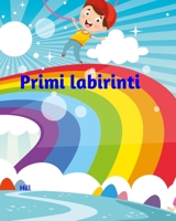 Primi labirinti: Libro interattivo per bambini con labirinti semplici da risolvere (4-7 anni di età) (Italian Edition) B085RR66PL Book Cover
