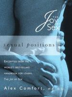 Sexual Positions (The Joy of Sex Series) 0609600338 Book Cover