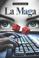 La Maga: El algoritmo universal de la luz 6072903304 Book Cover