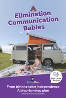 Elimination Communication Babies: UK English Edition 0473554437 Book Cover