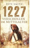 1227 Verschollen im Mittelalter 3734798035 Book Cover