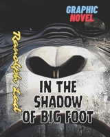 In The Shadow of Big foot (The Legends of Earth) B0C7T5TZD3 Book Cover