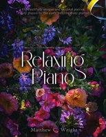 Relaxing Piano: Volume 1 B0H784ML24 Book Cover