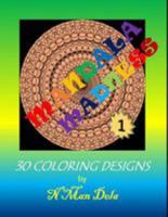 Mandala Madness 1: 30 Coloring Designs 1544211678 Book Cover