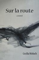 Sur La Route 1935835157 Book Cover