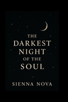 THE DARKEST NIGHT OF THE SOUL B0F5WG2BFV Book Cover