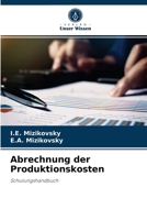 Abrechnung der Produktionskosten: Schulungshandbuch 6204077066 Book Cover
